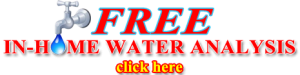Free In-Home Water Analysis - Aquatech Elite Systems